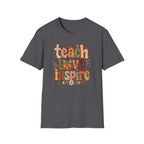 Teach Love Inspire T-Shirt