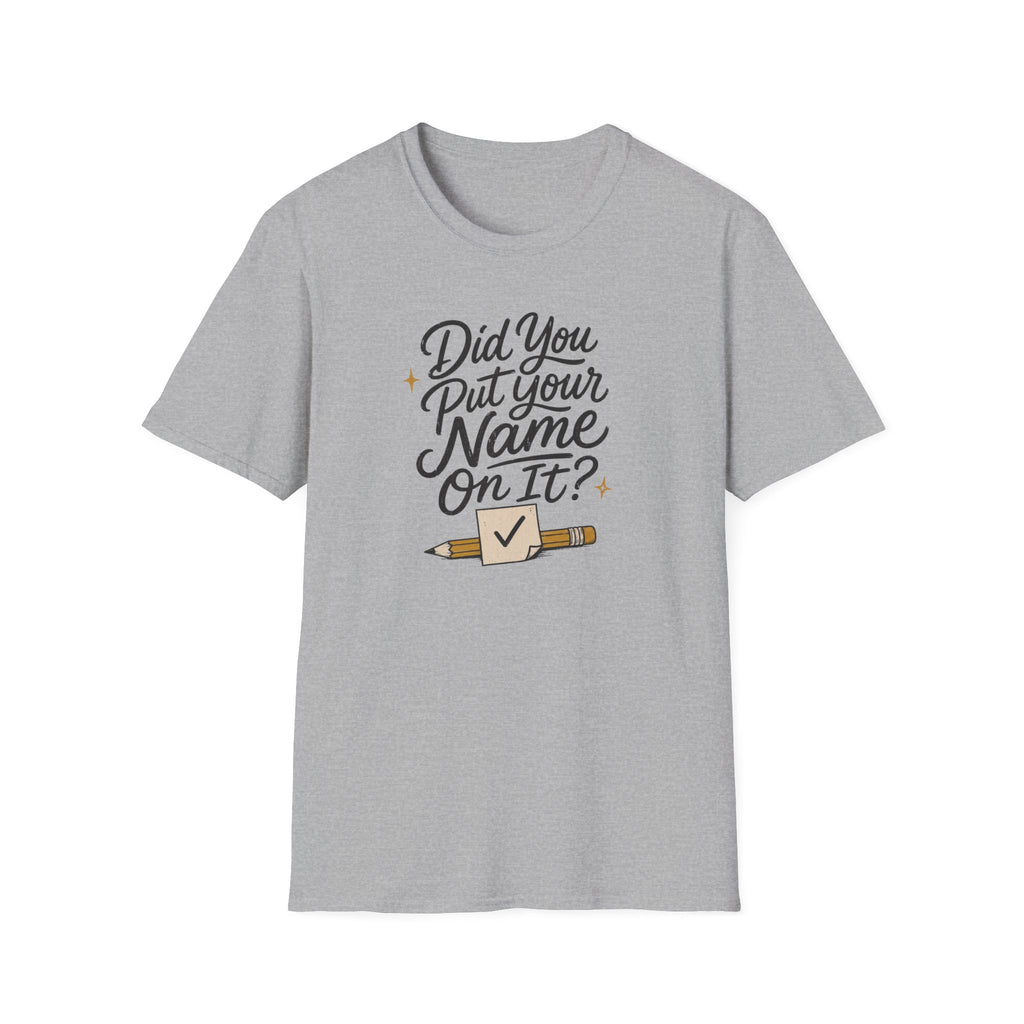 Put Your Name T-Shirt