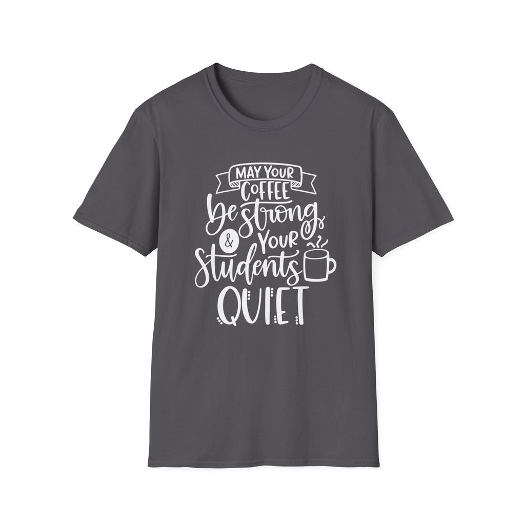 Coffee Strong  T-Shirt