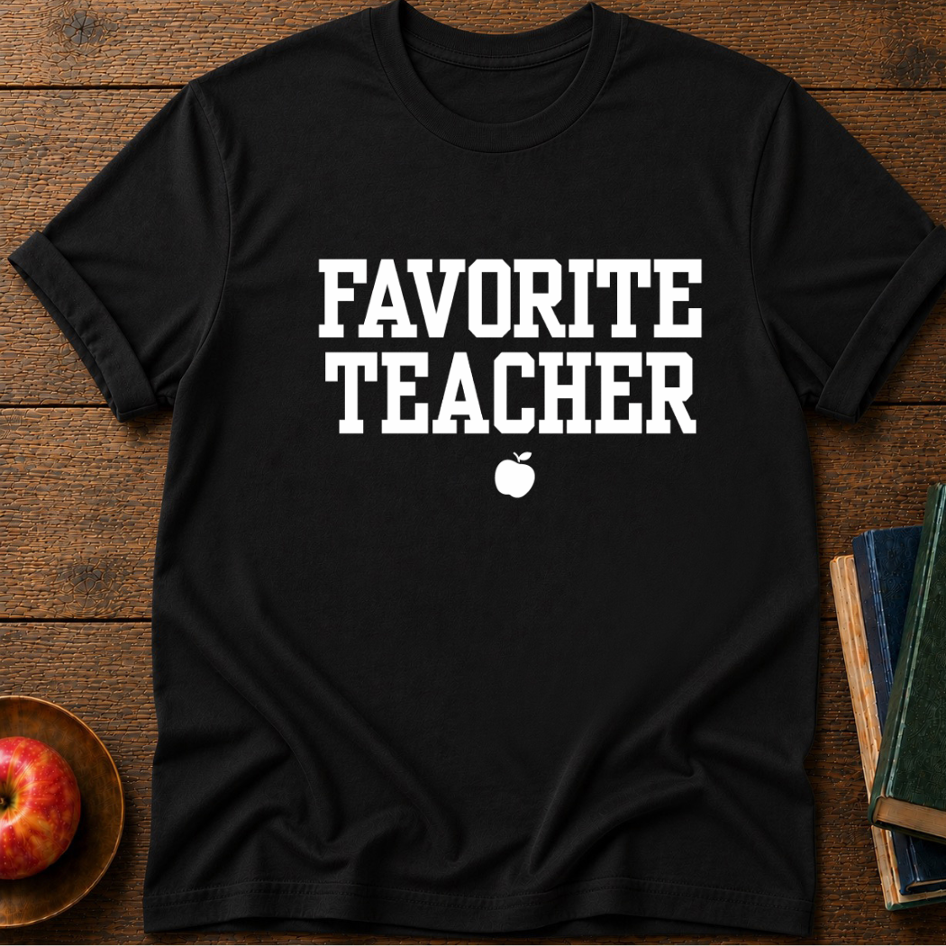 Favorite Teacher T-shirt