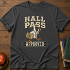Hall Pass  T-shirt