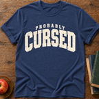 Probably Curse T-shirt