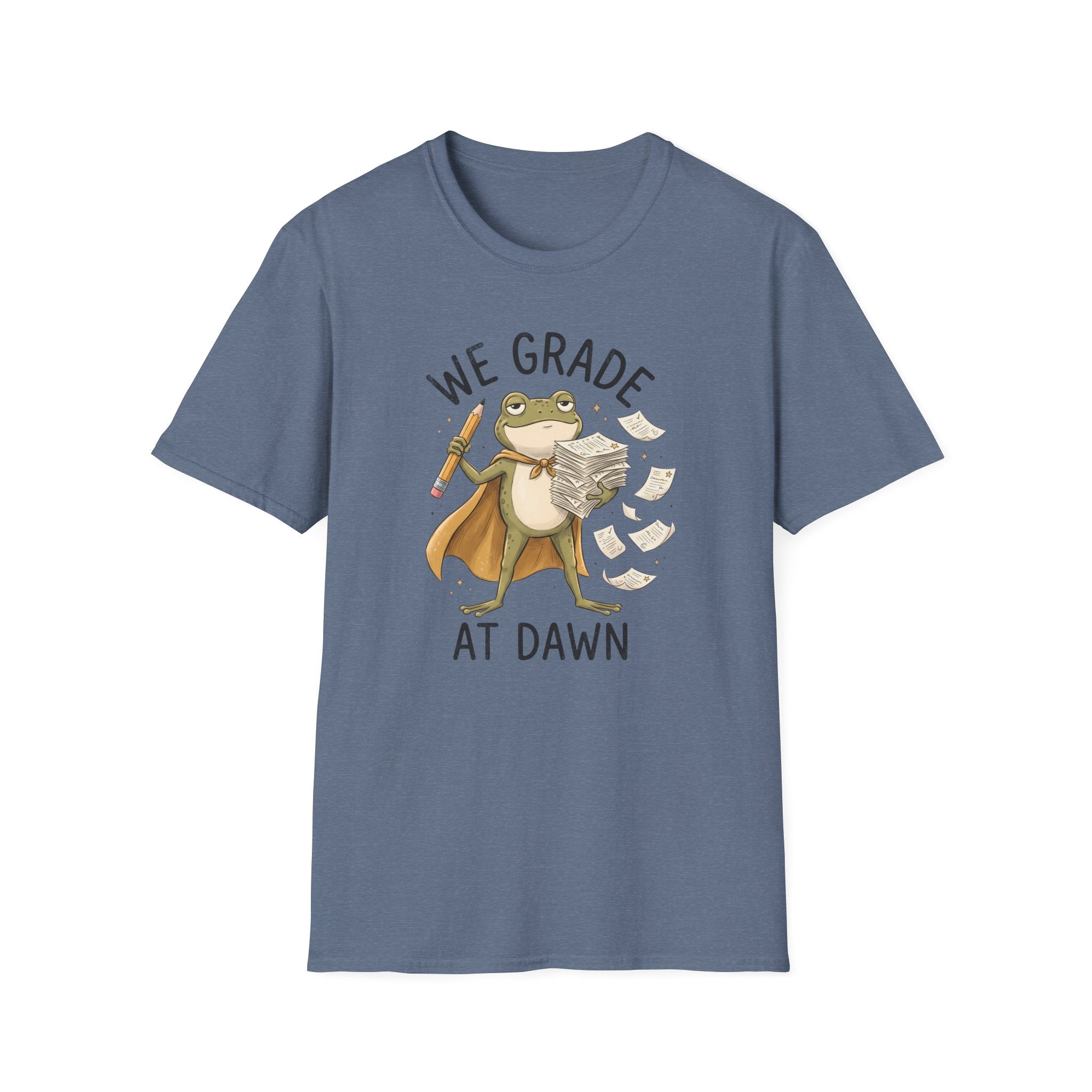 We Grade At Dawn T-Shirt