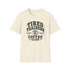 Tired Teacher T-Shirt