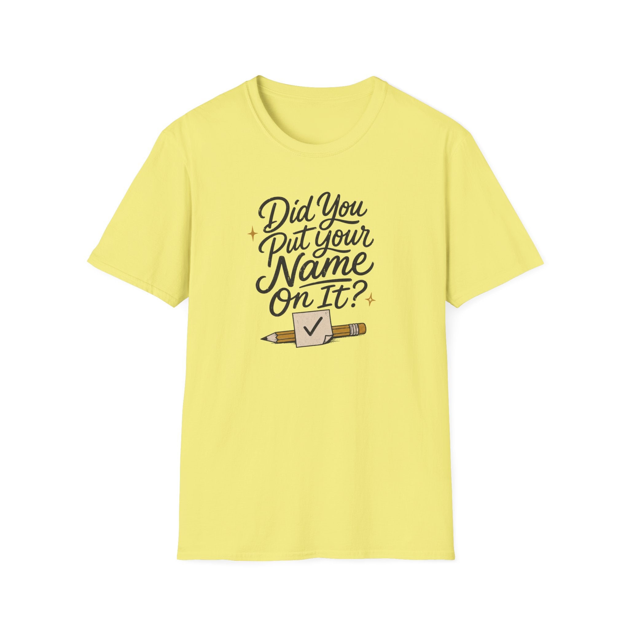 Put Your Name T-Shirt