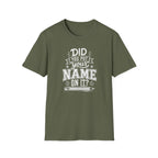 Did You Put T-Shirt