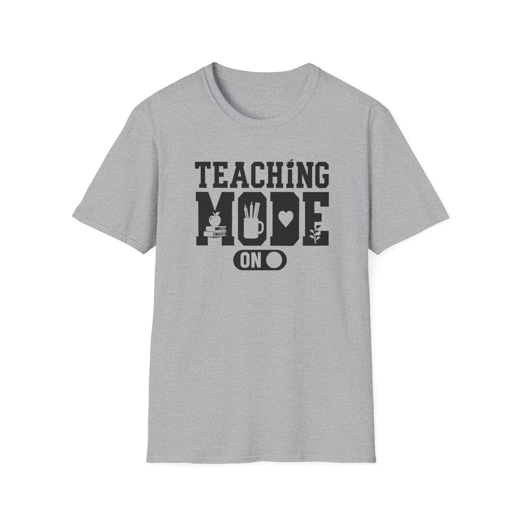 Teaching Mode T-Shirt