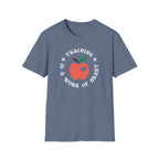 Work Of Heart T-Shirt