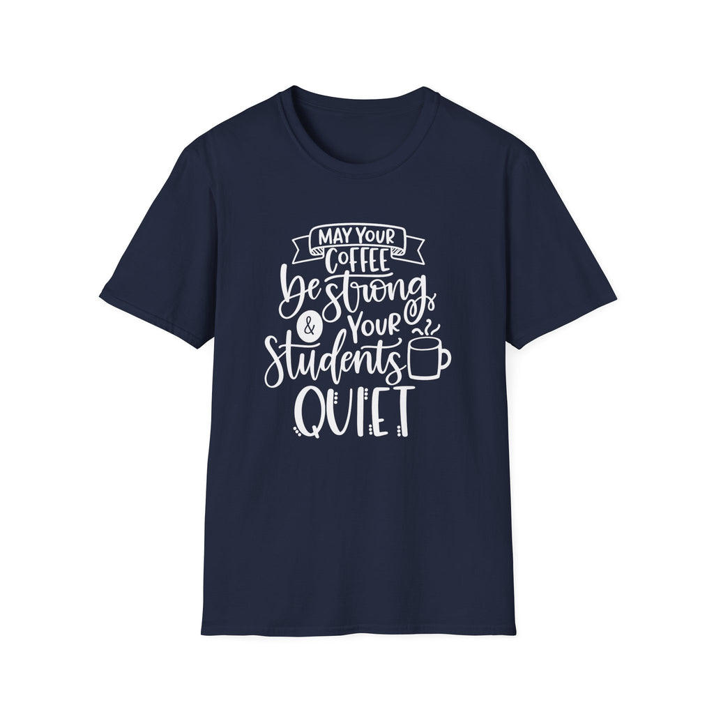 Coffee Strong  T-Shirt