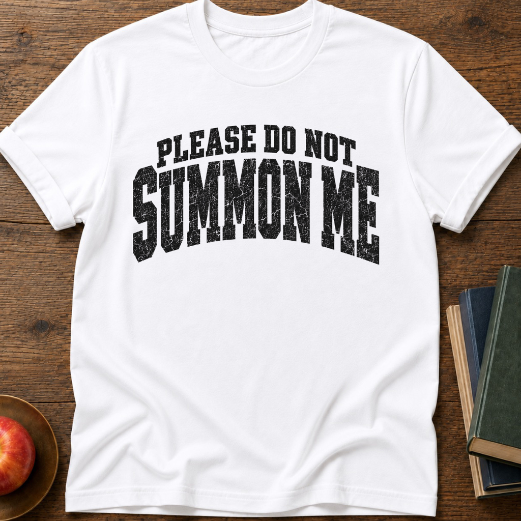 Summon Me T-shirt