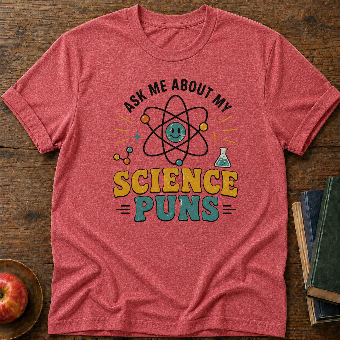 Science Pun T-Shirt