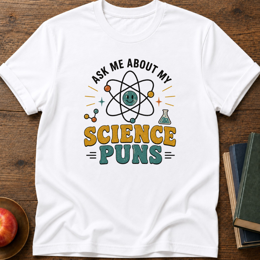 Science Pun T-Shirt