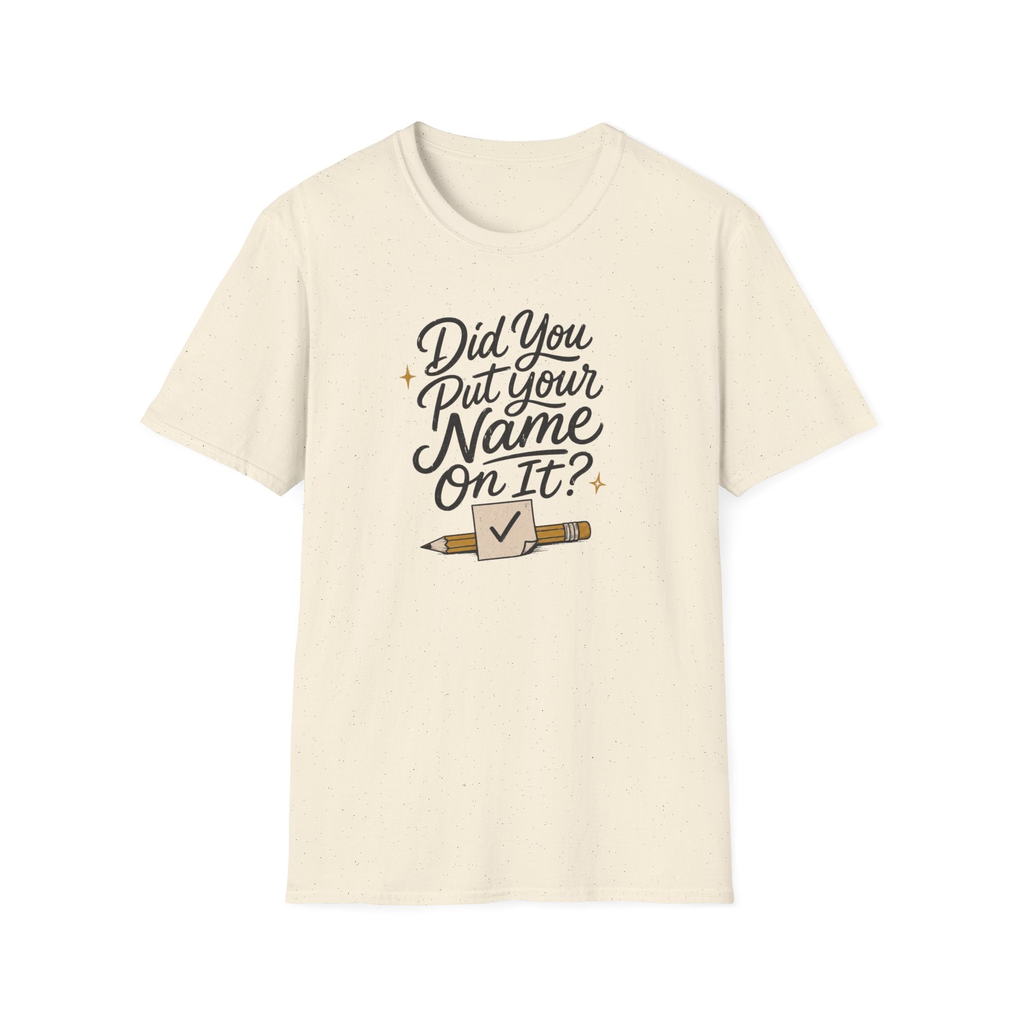 Put Your Name T-Shirt