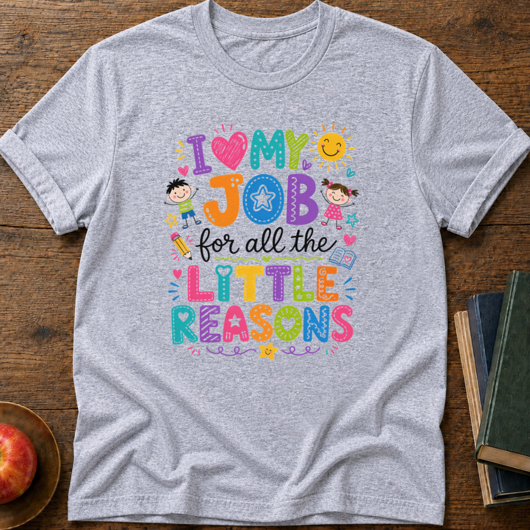Little Reasons  T-shirt
