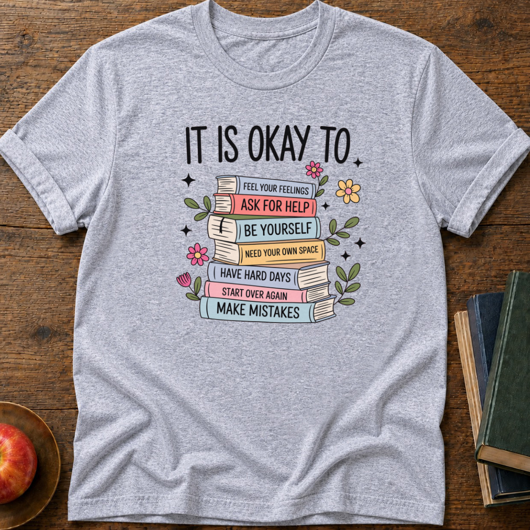 It's Ok T-shirt