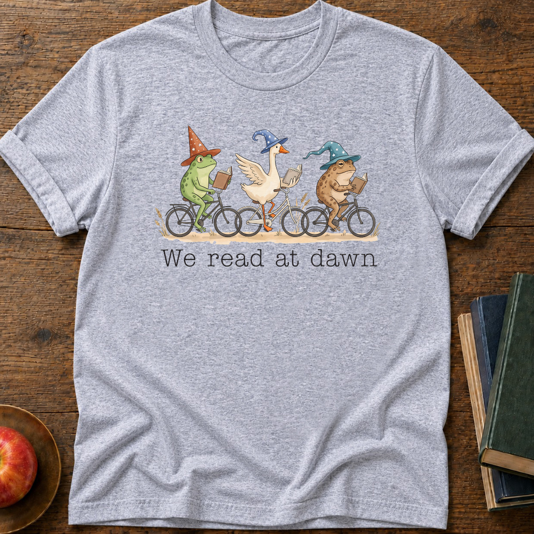 We Read At Dawn T-shirt