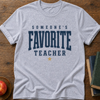 Favorite Teacher T-shirt