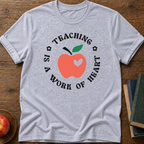 Work Of Heart T-Shirt