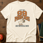 99 Problems T-shirt