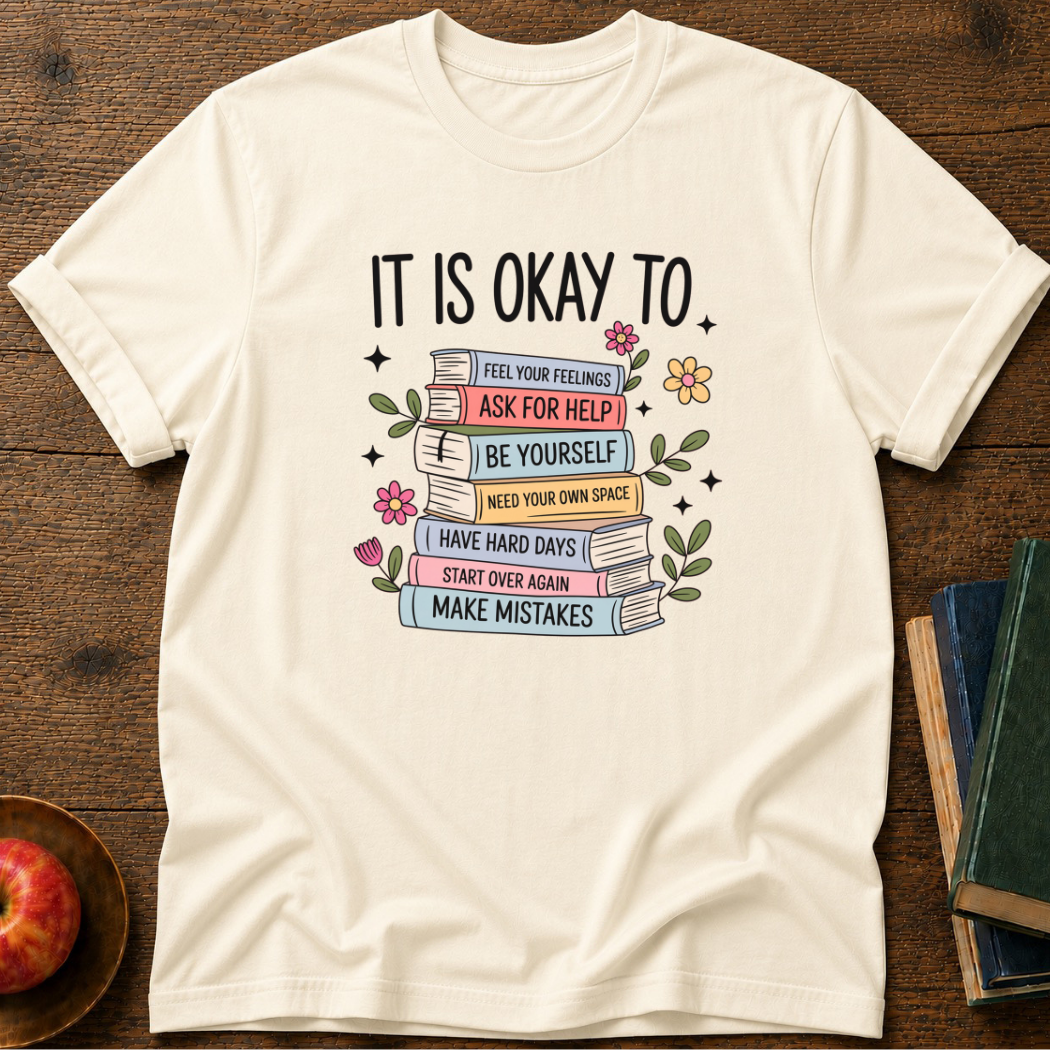 It's Ok T-shirt