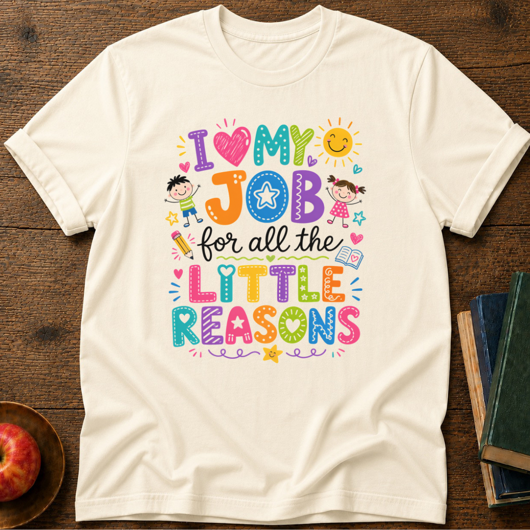 Little Reasons  T-shirt