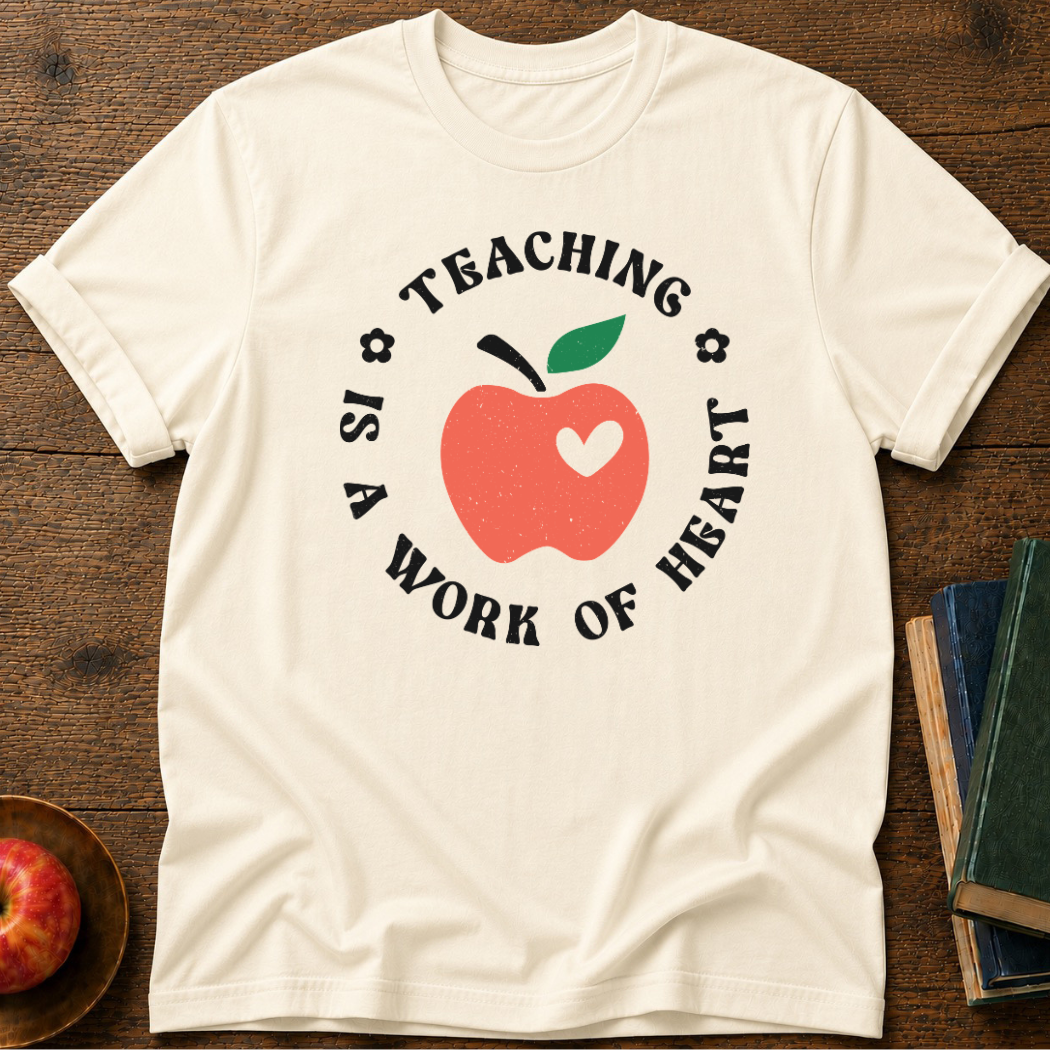 Work Of Heart T-Shirt