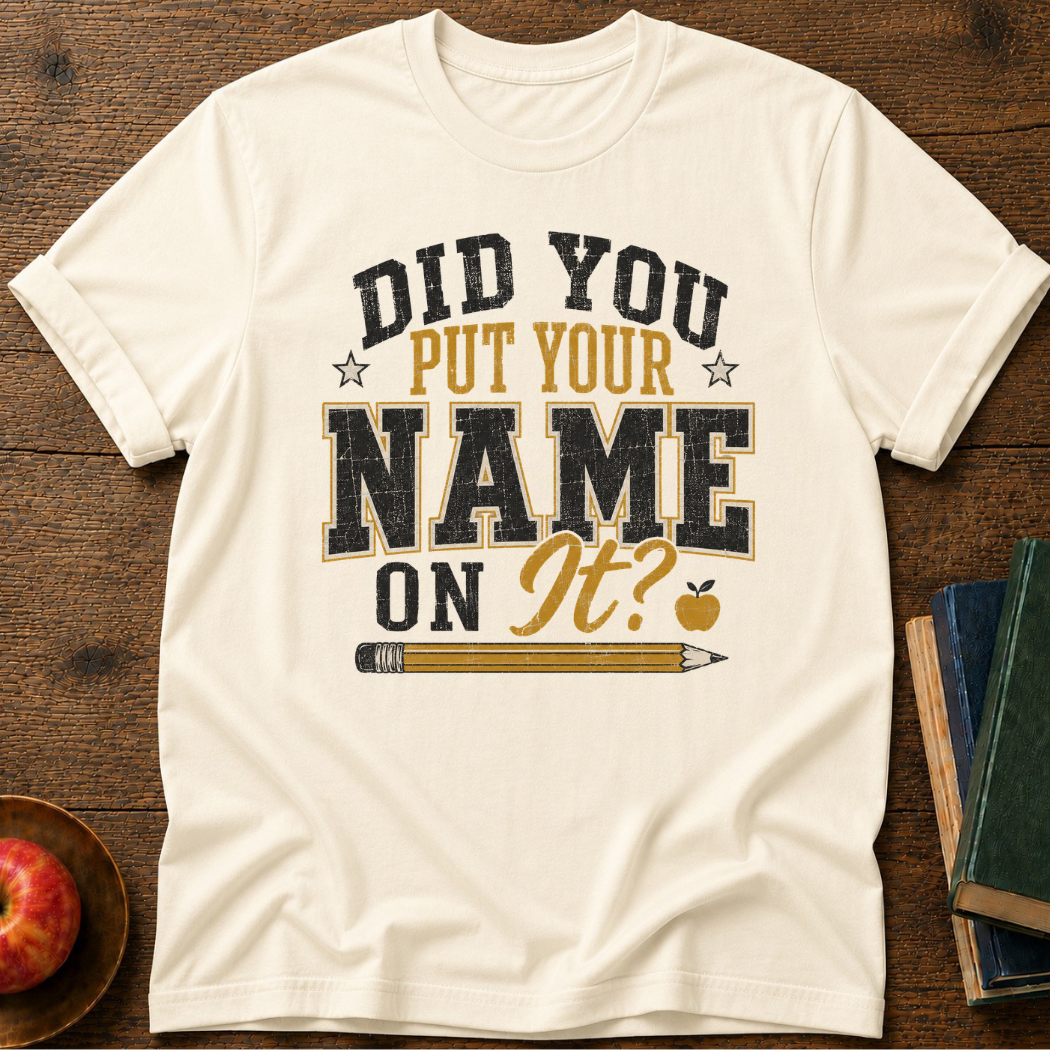 Your Name T-Shirt