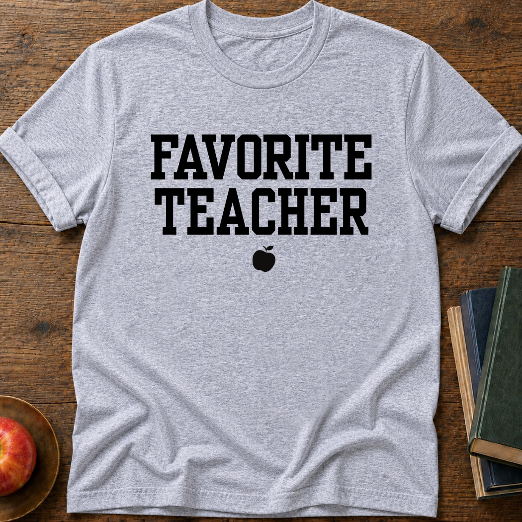 Favorite Teacher T-shirt