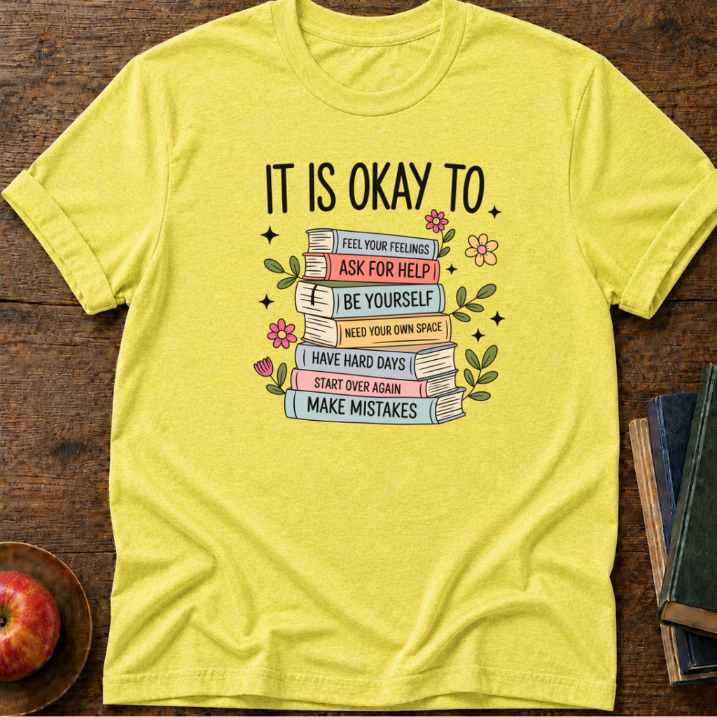 It's Ok T-shirt