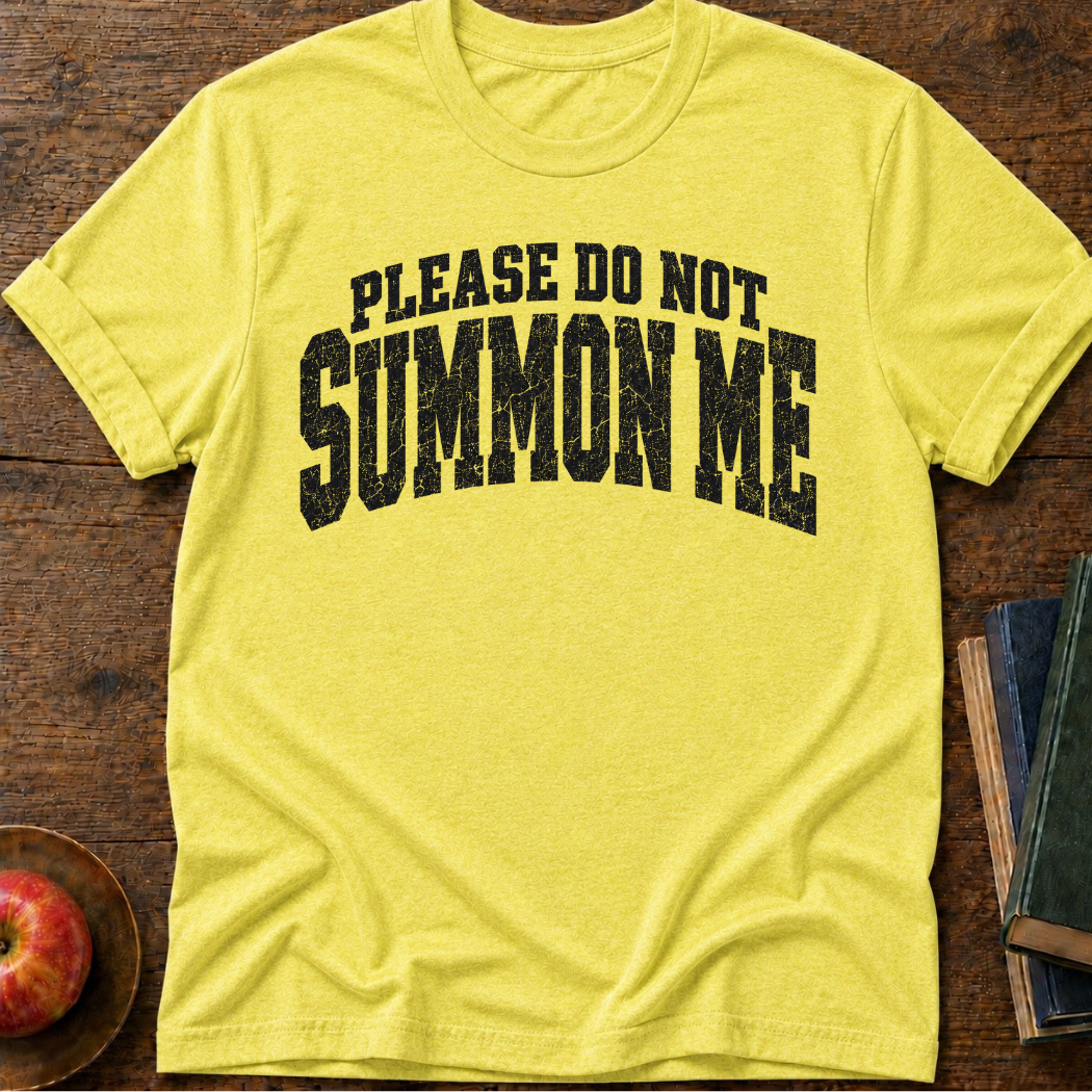 Summon Me T-shirt