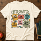 Its Ok  T-shirt