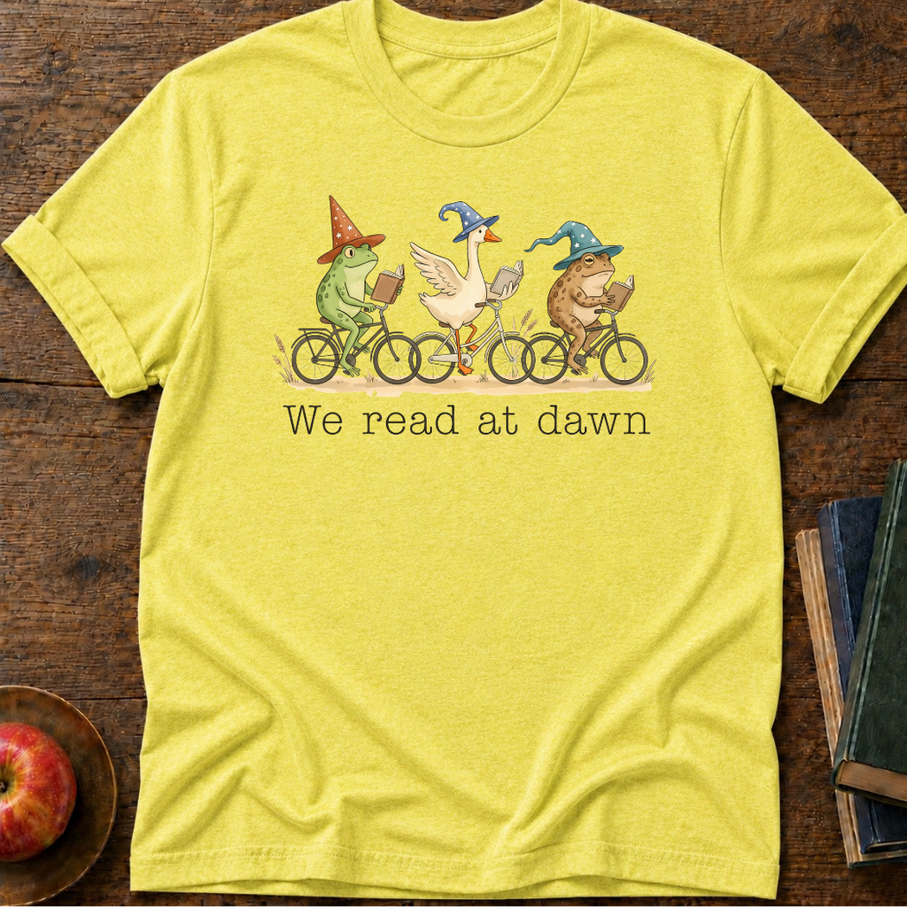We Read At Dawn T-shirt