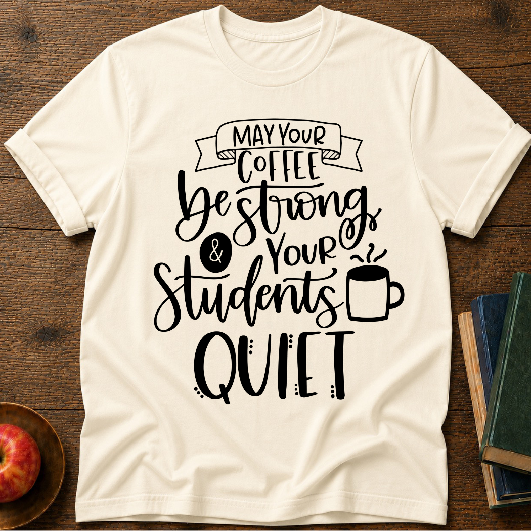 Coffee Strong  T-Shirt