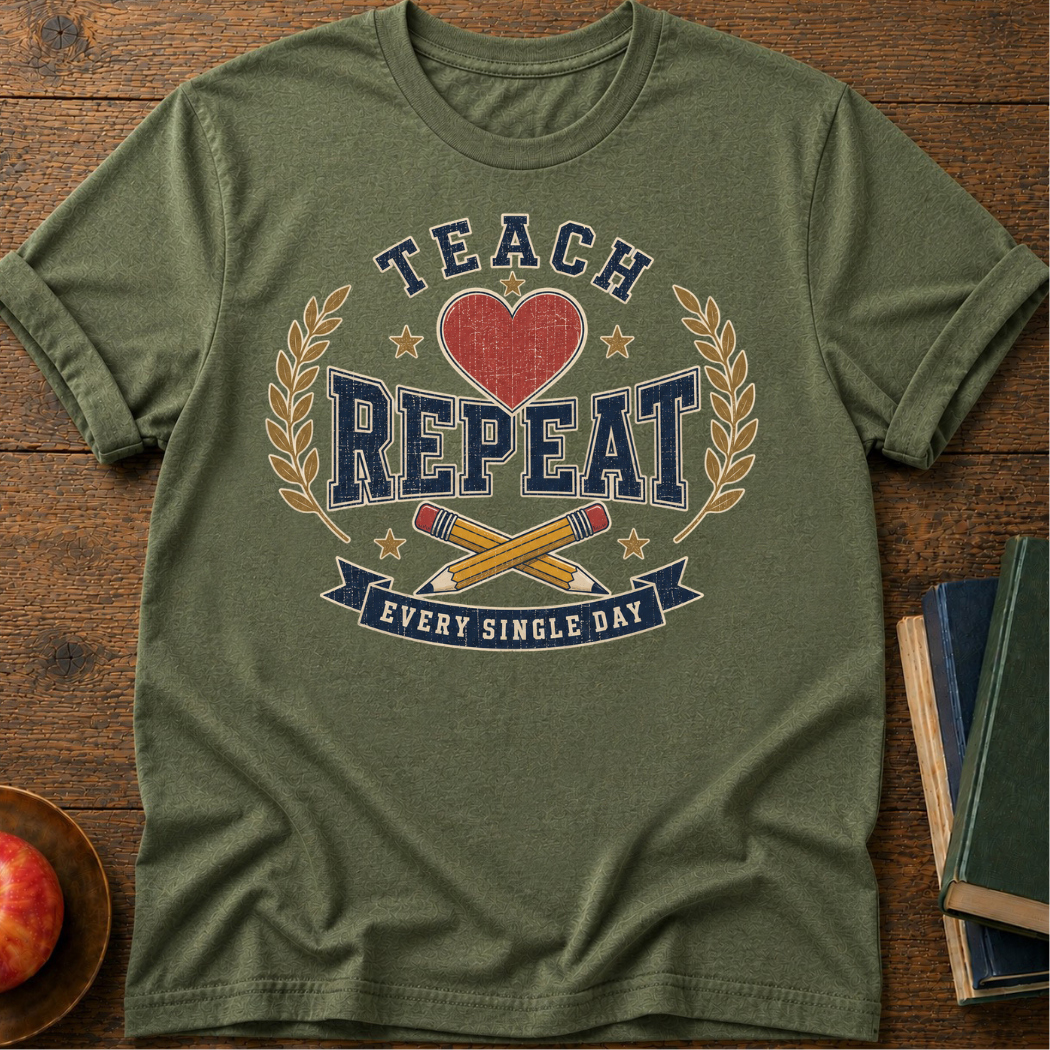 Teach Repeat T-Shirt