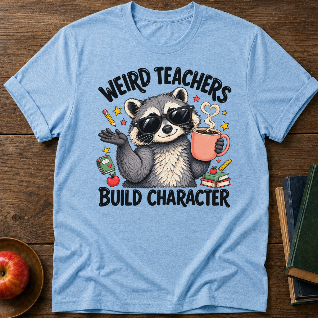 Weird Teachers T-shirt
