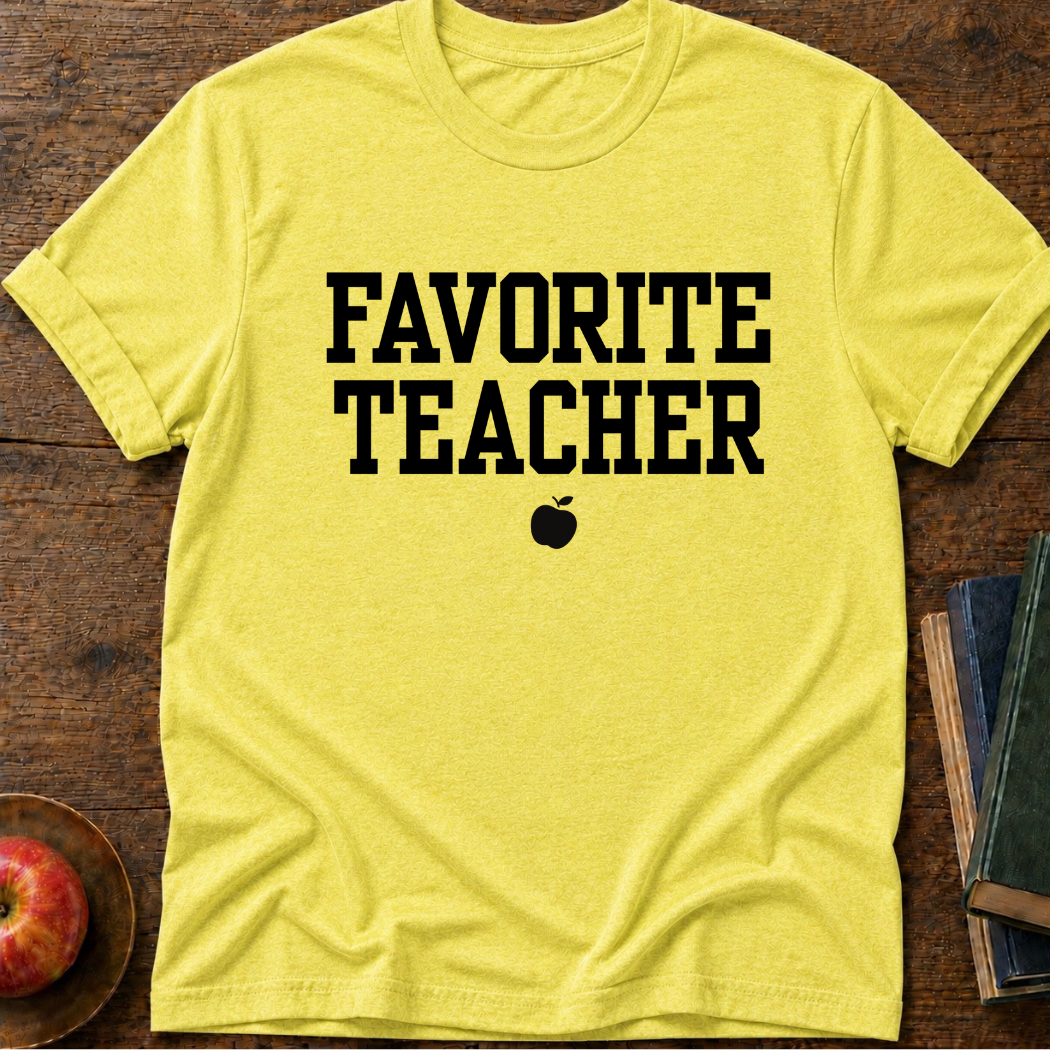 Favorite Teacher T-shirt