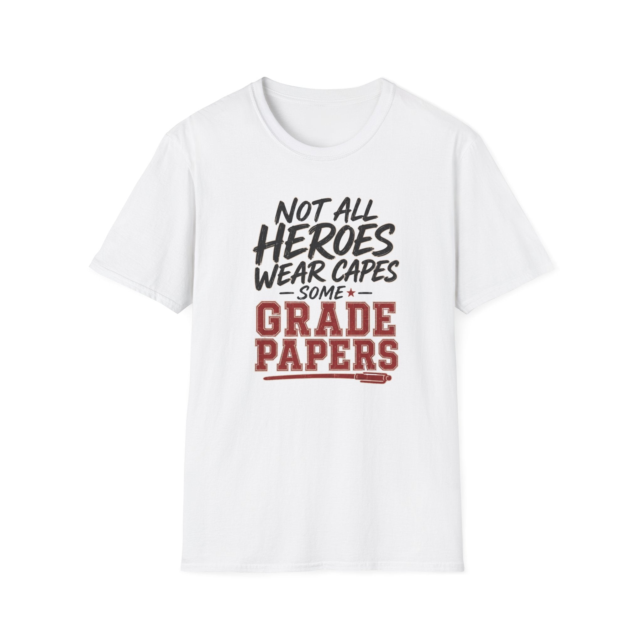 Not All Heroes T-Shirt