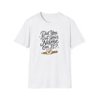 Put Your Name T-Shirt