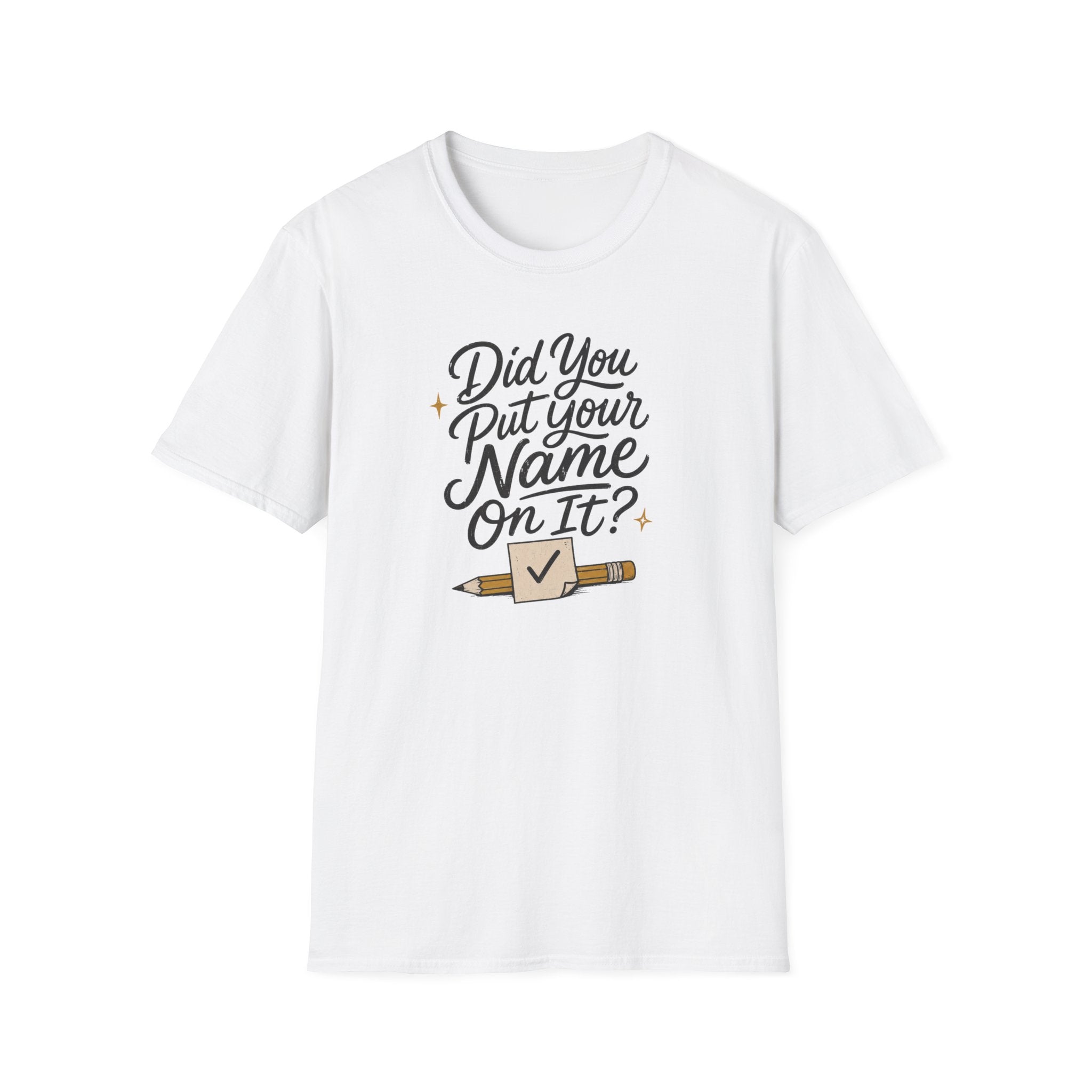 Put Your Name T-Shirt