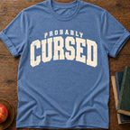 Probably Curse T-shirt