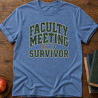 Meeting Survivor  T-shirt