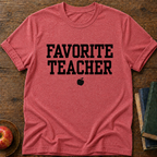 Favorite Teacher T-shirt