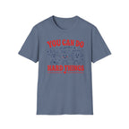 You Can Do T-Shirt