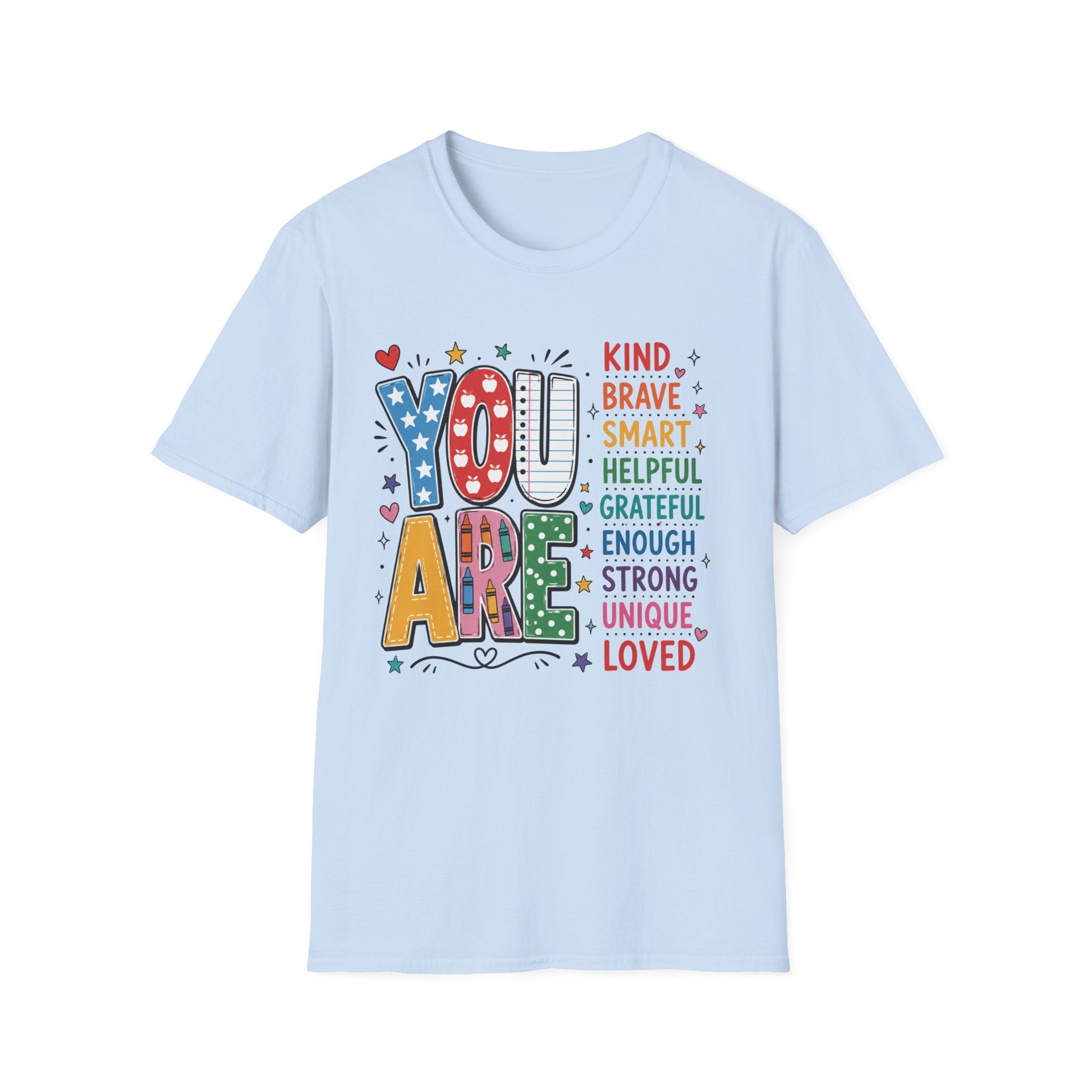 You Are Teacher T-Shirt