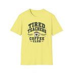 Tired Teacher T-Shirt