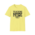 Teaching Mode T-Shirt