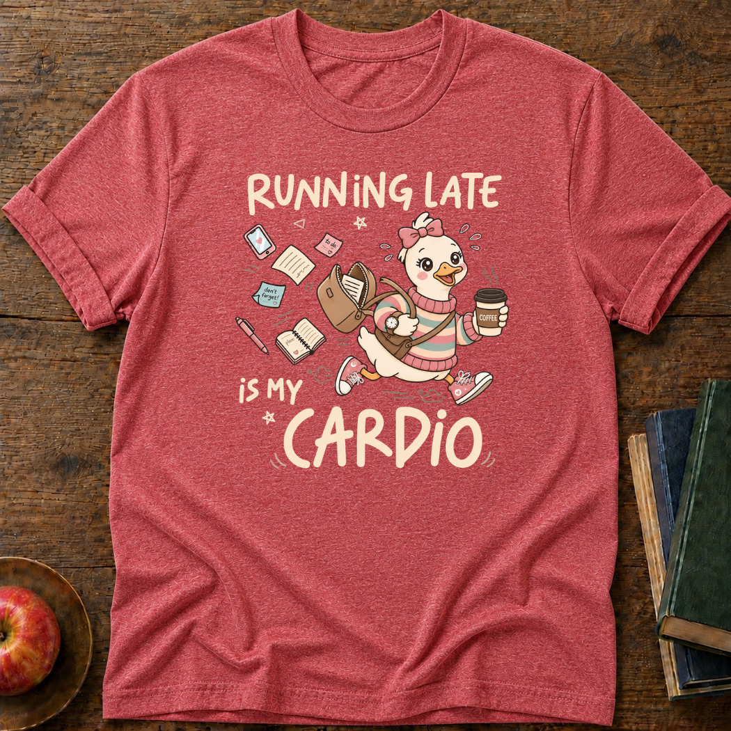 Running Late T-shirt