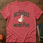 Actively Monitor T-shirt