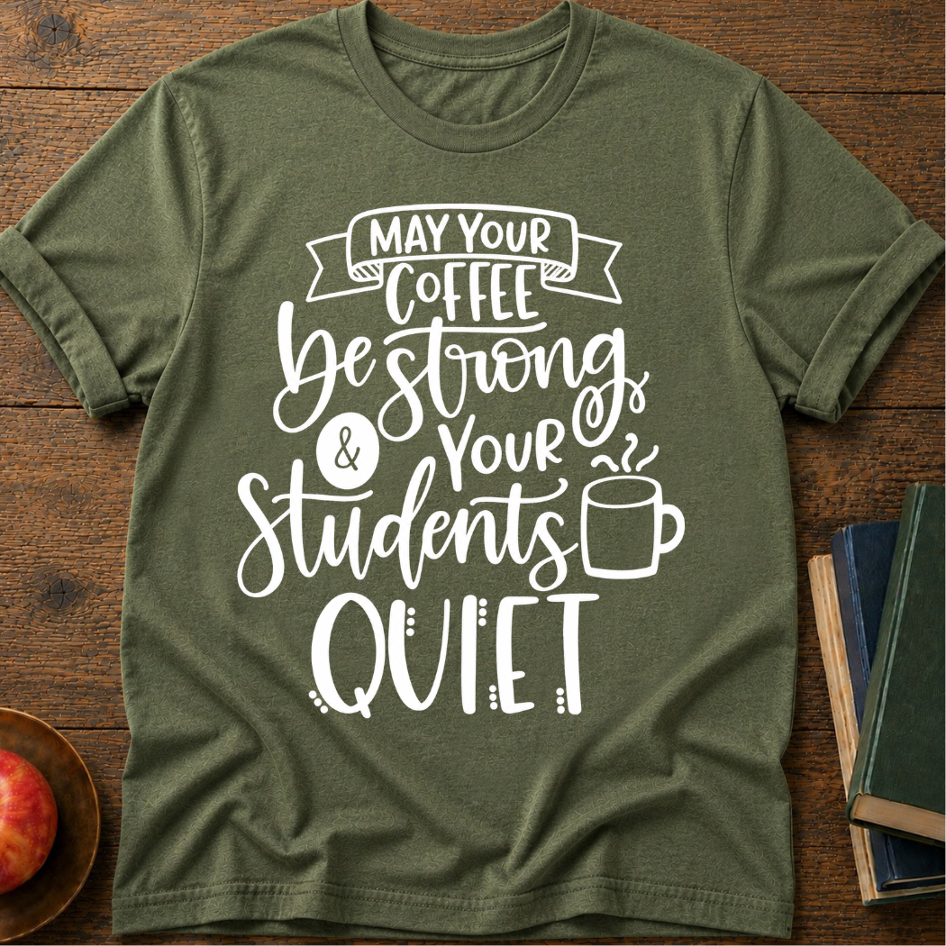 Coffee Strong  T-Shirt