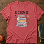 It's Ok T-shirt